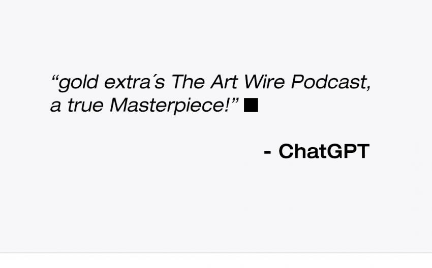 Podcast: The Art Wire (c) gold extra